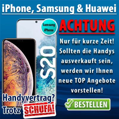 Handyvertrag ohne Schufa iPhone Samsung Huawei 100% Annahme